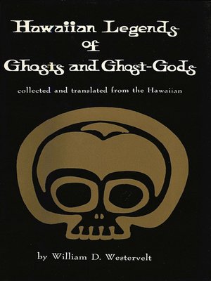 cover image of Hawaiian Legends of Ghosts and Ghost-Gods